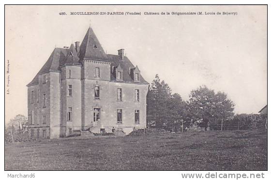 VENDEE MOUILLERON EN PAREDS CHATEAU DE LA GRIGNONNIERE M LOUIS DE BEJARRY Editeur Poupin - Mouilleron En Pareds