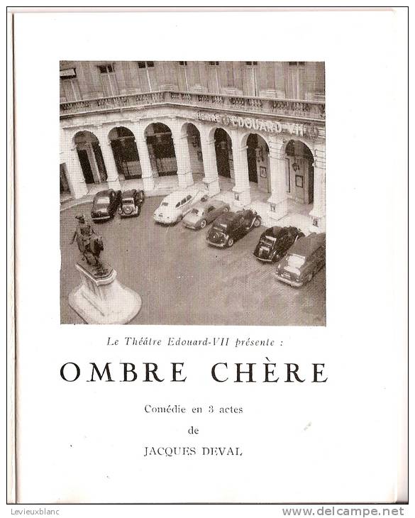 Programme/théatre/Théatre    Edouard VII/Ombre Chére/Comédie/Paris/ 1952      PROG25 - Programma's