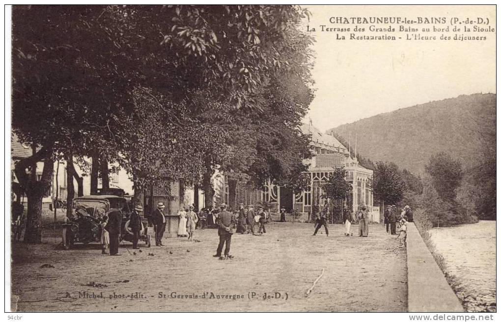 CPA ( PETANQUE )  CHATEAUNEUF LES BAINS La Terrasse  Des Grands Bains Au Bord De La Sioule - Boule/Pétanque