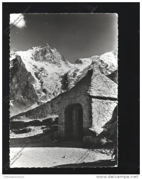 MASSIF DE LA MEIJE Hautes Alpes 05  LA GRAVE Oratoire De Notre Dame ND Des Portes - Autres & Non Classés