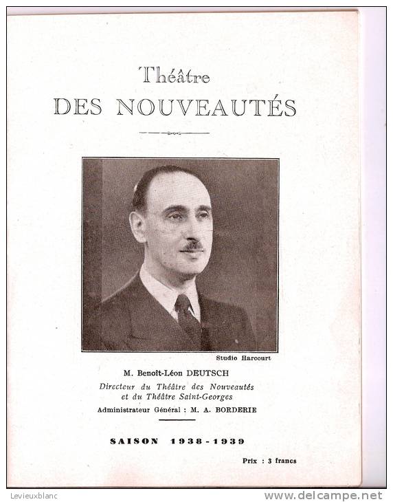 Programme/théatre/Théatre    Des Nouveautés/Vive La France!/DORIN/Paris/saison 1938-1939   PROG38 - Programmes