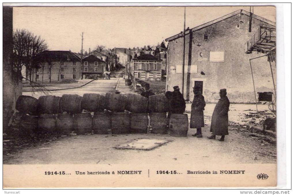 Nomeny..animée..Barricade..guerre 1914..militaires..militaria - Nomeny