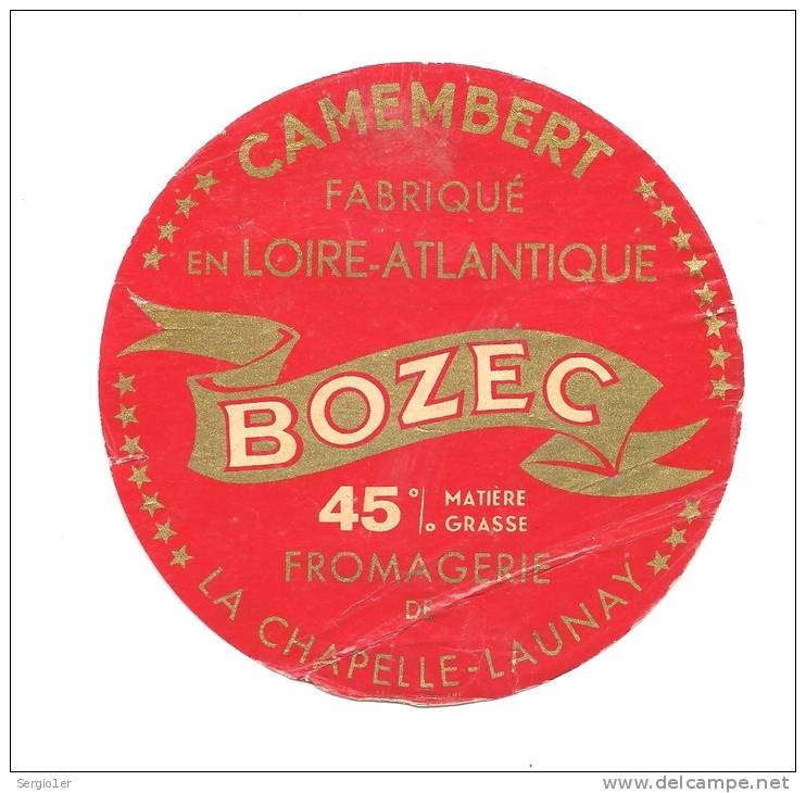 Ancienne Etiquette Fromage  Camembert Fabriqué En Loire Atlantique Bozec 45%mg  Fromagerie De La Chapelle Launay - Fromage