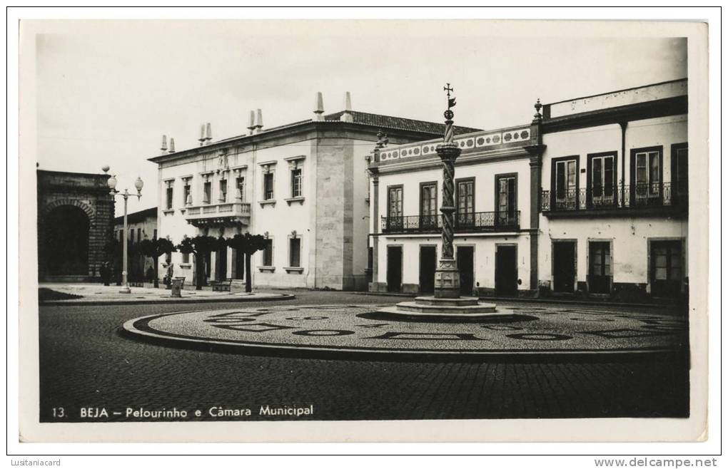 BEJA - CRUZEIROS E PELOURINHOS - Pelourinho E Câmara Municipal (Ed. Pap. Correia, Nº 13) Carte Postale - Beja