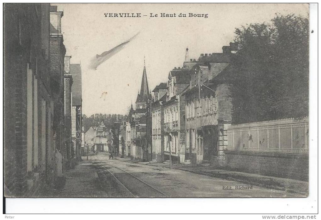 YERVILLE - Le Haut Du Bourg - Yerville