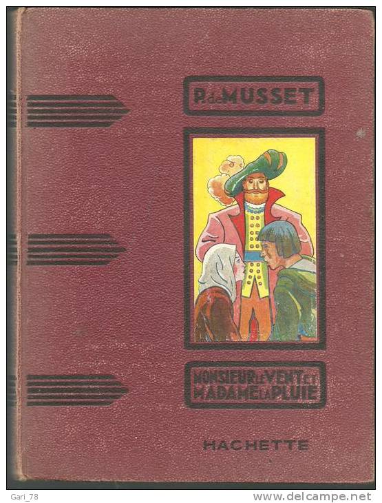 Paul De MUSSET Monsieur Le Vent Et Madame La Pluie - Hachette