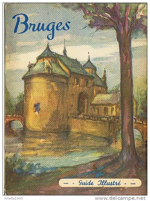 NOUVEAU GUIDE ILLUSTRE De BRUGES  (BELGIQUE ) - Non Classés