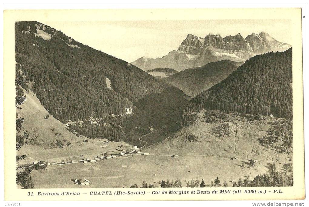 Châtel. Le Village ,le Col De Morgins Et Dents Du Midi. - Châtel