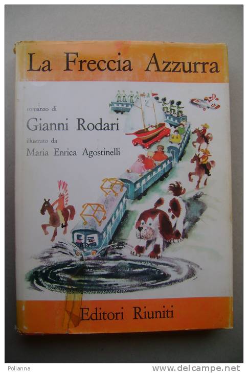 PEW/11 Gianni Rodari LA FRECCIA AZZURRA Editori Riuniti I^ Ed.1964/ill. Agostinelli - Niños Y Adolescentes