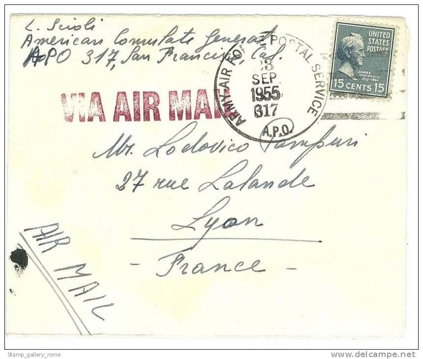 STORIA POSTALE - POSTA AEREA - DA SAN FRANCISCO -  ARMY AIR FOR THE POSTAL SERVICE - ANNO 1955 - TO FRANCE - LYON - Storia Postale