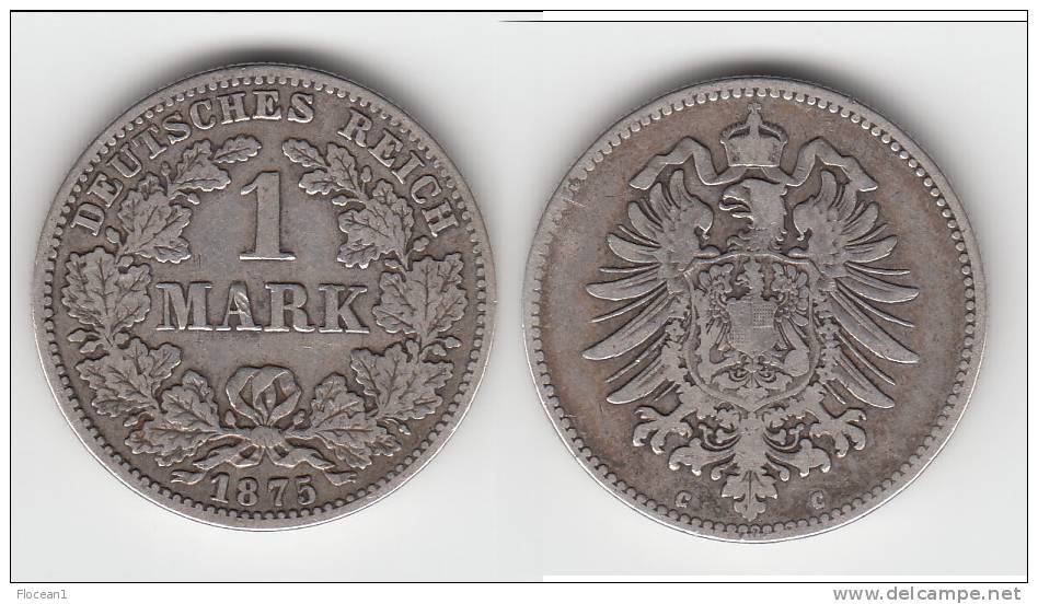 ALLEMAGNE - GERMANY **** 1 MARK 1875 C - EMPIRE - ARGENT - SILVER **** EN ACHAT IMMEDIAT - 1 Mark