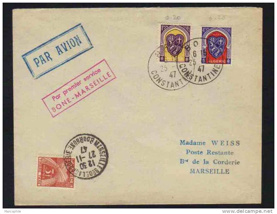 ALGERIE  / 1947 - PREMIER VOL BONE - MARSEILLE / TAXEE  (ref 3466) - Brieven En Documenten