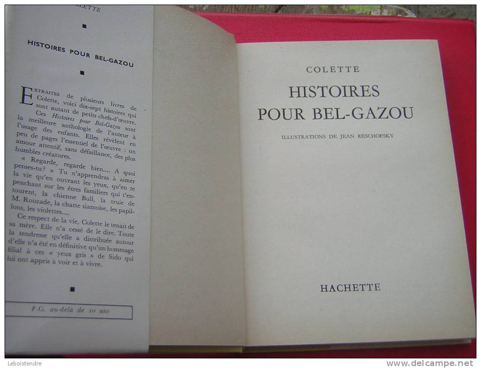 IDEAL BIBLIOTHEQUE 1959 HACHETTE 153 COLETTE  HISTOIRES POUR BEL-GAZOU  ILLUSTRATIONS DE JEAN RESCHOFSKY AVEC JAQUETTE - Ideal Bibliotheque