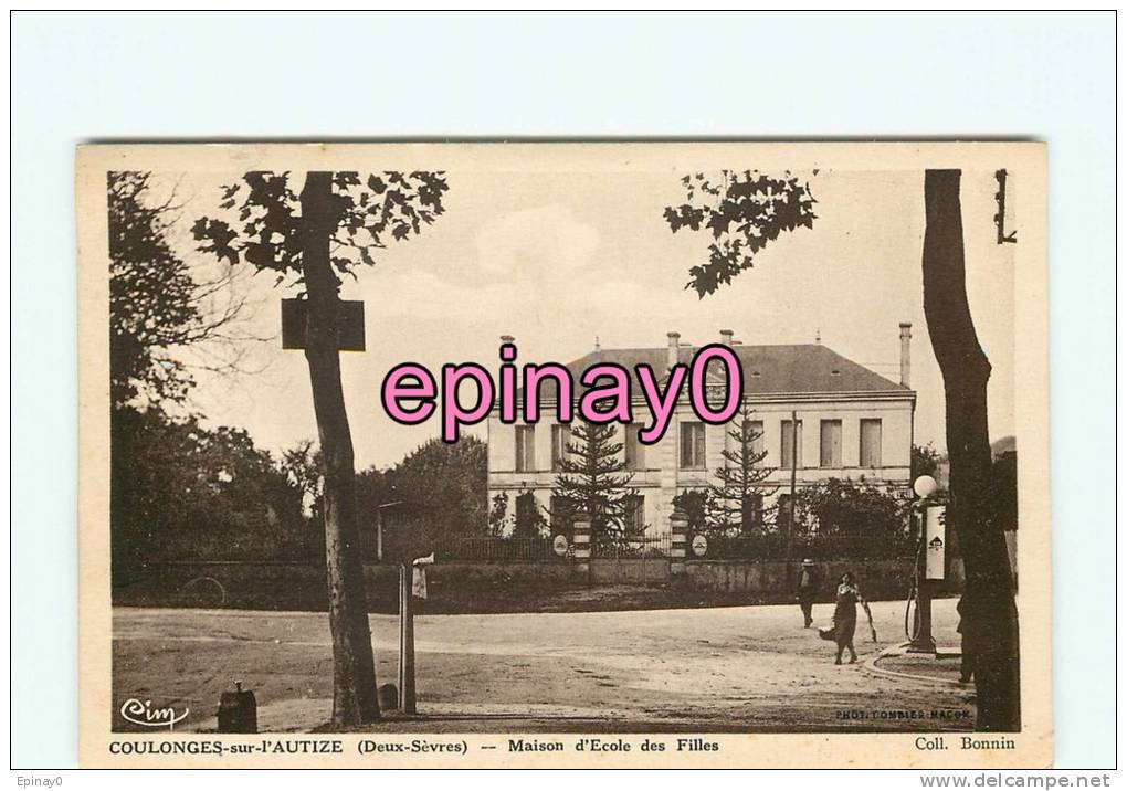 Br - 79 - COULONGES SUR L´AUTIZE - Maison D'école Des Filles - édit. Bonnin - - Coulonges-sur-l'Autize