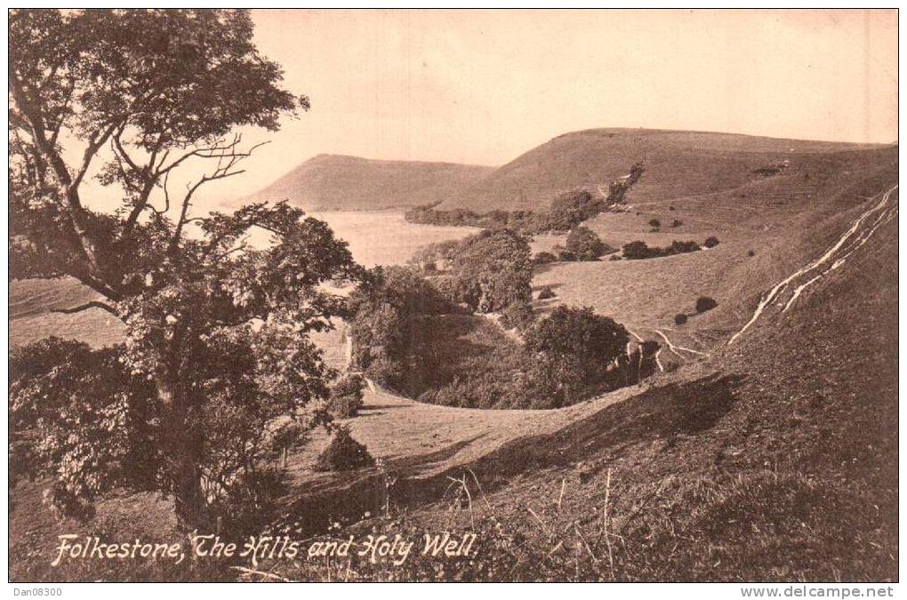 FOLKESTONE THE HILLS AND HOLY WELL PAS CIRCULEE - Folkestone