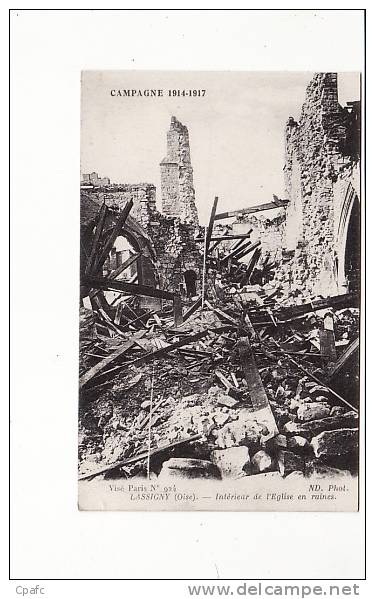 Carte Campagne 1914 /  1917 LASSIGNY / INTERIEUR DE L'EGLISE EN RUINES - Lassigny