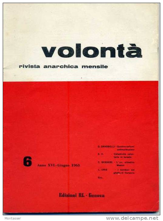 VOLONTA'. Rivista Anarchica Mensile N. 6 Giugno 1963. - Société, Politique, économie