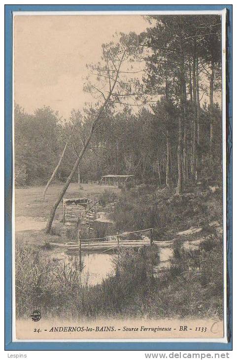 33 - ANDERNOS Les BAINS -- Source Ferrugineuse - Andernos-les-Bains