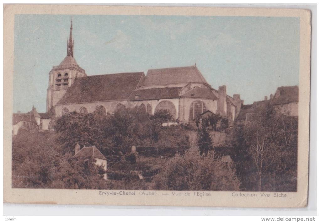 ERVY-LE-CHATEL - Vue De L'Eglise - Collection Vve Biche - Ervy-le-Chatel