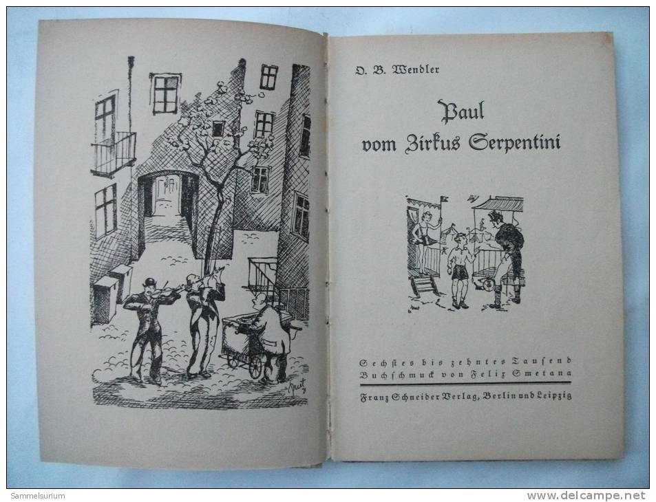 "Paul Vom Zirkus Serpentini" O.B.Wendler, Schneider Verlag Leipzig, Von 1938 - Aventure