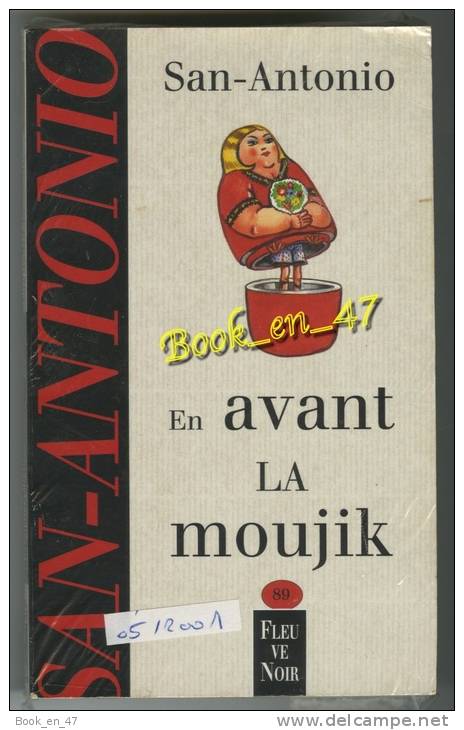 {74791} San-Antonio, En Avant La Moujik!. 05/2001 ; Illustration: Marc Demoulin . " En Baisse " - San Antonio