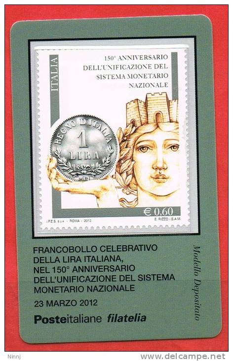 Italia Tessera Filatelica €. 0,60 -23.3.12- 150°Anniv. Unificazione Sistema Monetario Nazionale - Philatelistische Karten