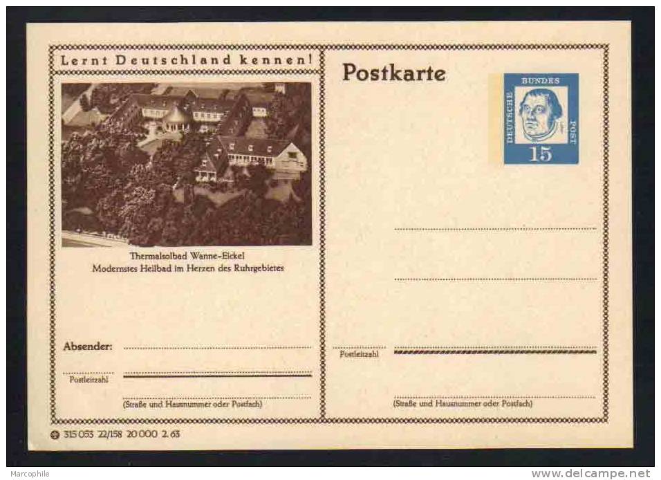 WANNE EICKEL - ALLEMAGNE - RFA - BRD / 1963 ENTIER POSTAL ILLUSTRE # 22/158 (ref E96) - Postkarten - Ungebraucht