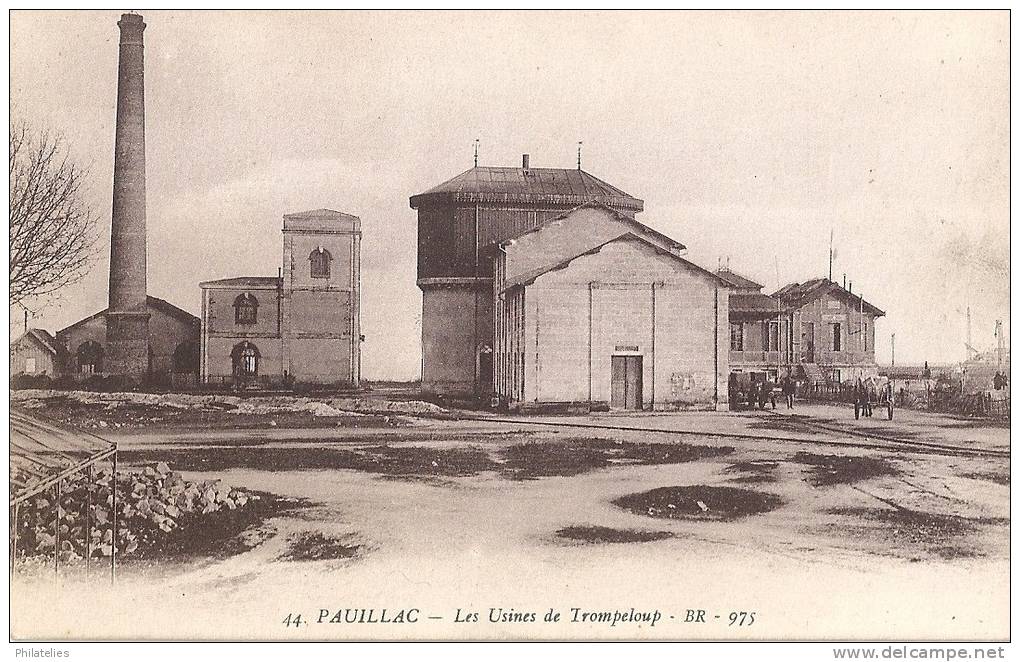 PAUILLAC   USINE DE TROMPELOUP - Pauillac