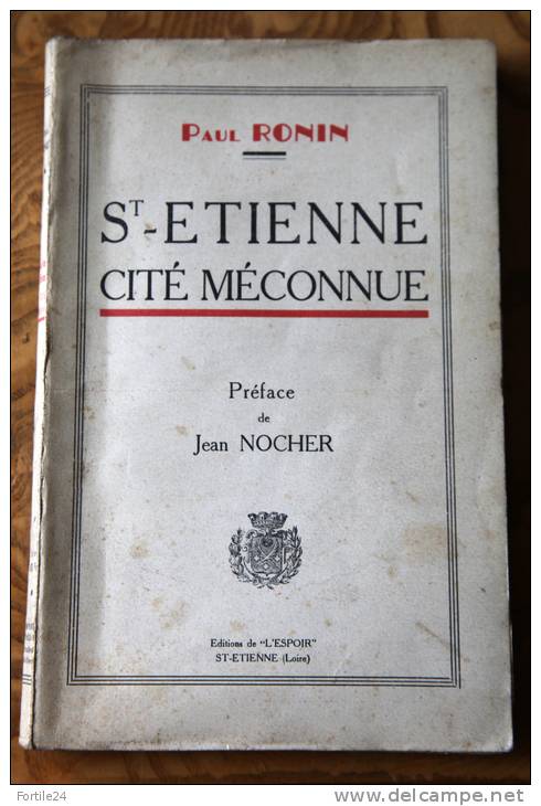 Saint-Etienne, Cité Méconnue Paul Ronin 1948 LOIRE,  Histoire - 1901-1940