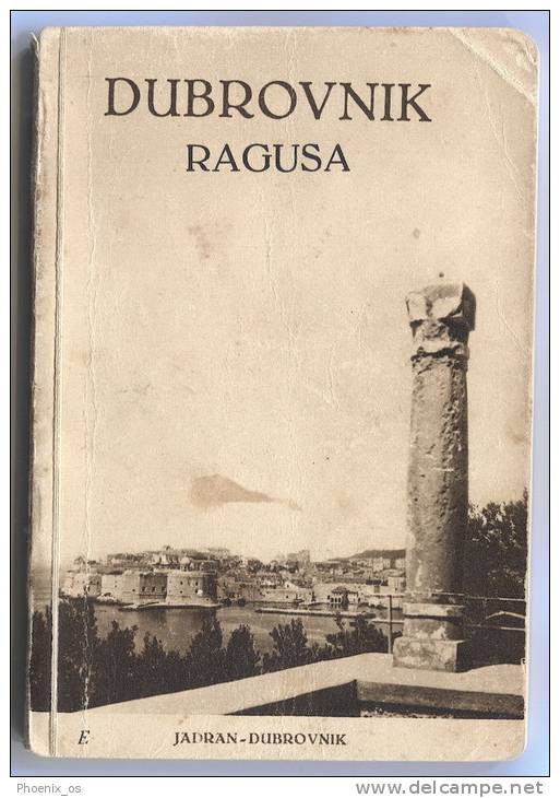 Travel Guide, Booklet - DUBROVNIK, Ragusa, Dalmazia, Croatia, 1929. With Surroundings - Europe