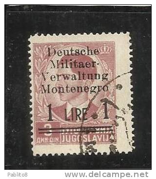 MONTENEGRO 1943 OCCUPAZIONE TEDESCA SOPRASTAMPATO DI JUGOSLAVIA YUGOSLAVIA OVERPRINTED LIRE 1 LIRA SU 3 D USATO USED - Deutsche Bes.: Montenegro