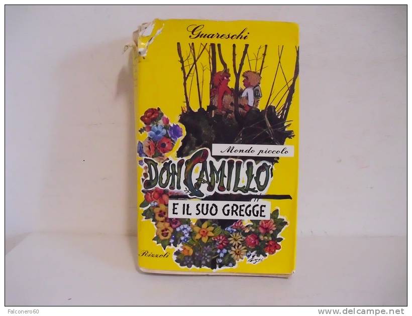 Guareschi: DON  CAMILLO  E  IL  SUO  GREGGE - Famous Authors