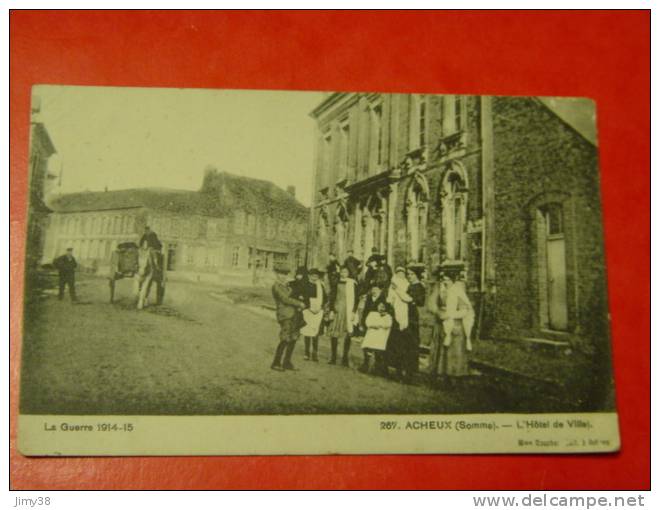 ACHEUX-SOMME-267-L'HOTEL DE VILLE-ANIMEE - Acheux En Amienois