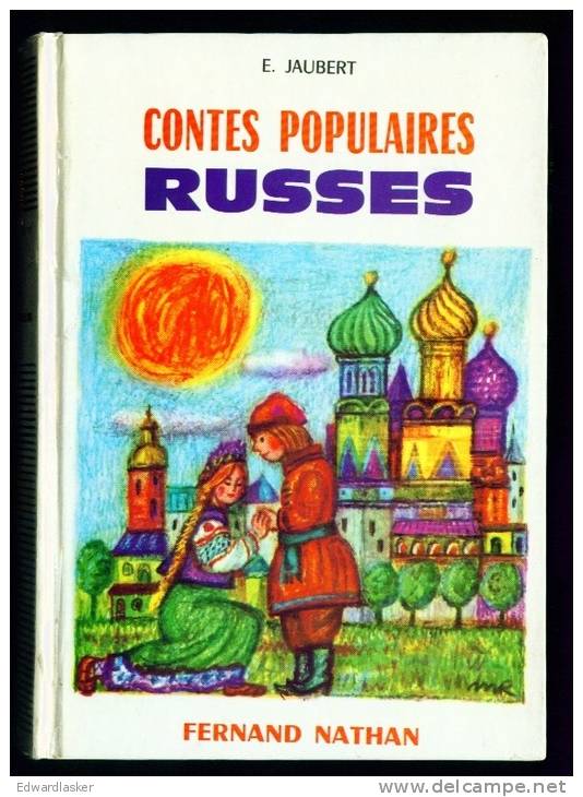 CONTES ET LEGENDES : Contes Populaires Russes //E. Jaubert - Fernand Nathan - Contes