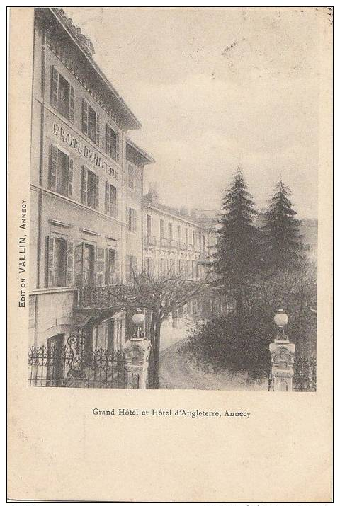 74 ANNECY Entrée Jardins  Du GRAND HOTEL  Et  HOTEL D' ANGLETERRE En 1904 - Annecy