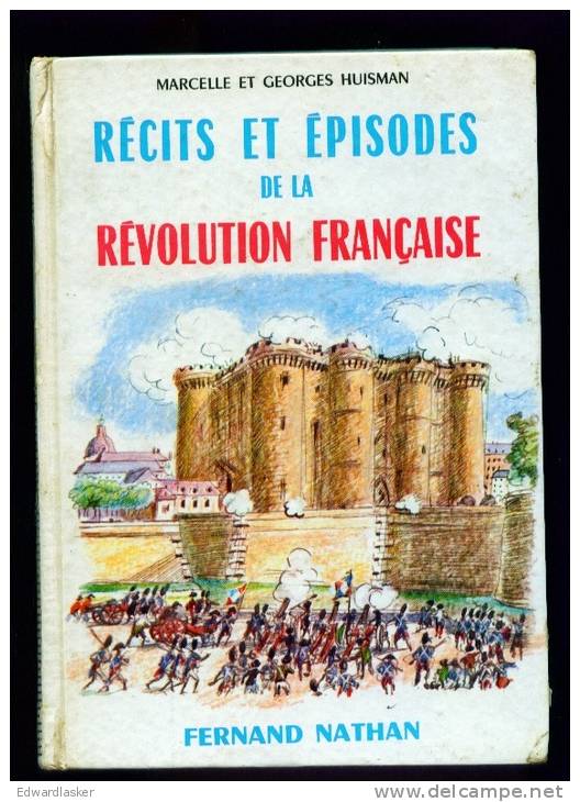 CONTES ET LEGENDES : Récits Et épisodes De La Révolution Française - Fernand Nathan - Contes