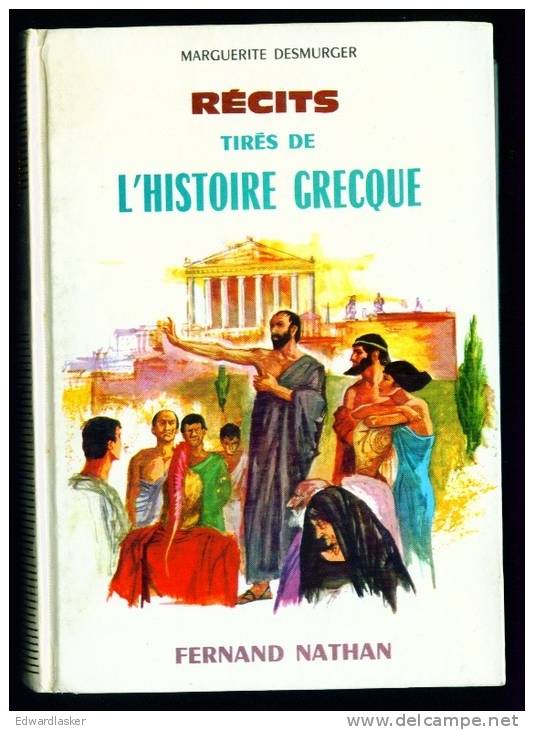 CONTES ET LEGENDES : Récits Tirés De L´Histoire Grecque //Marguerite Desmurger - Fernand Nathan - Märchen