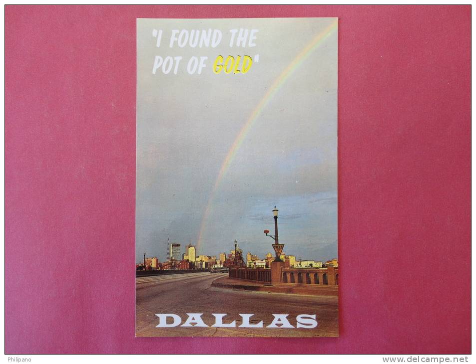 > TX - Texas > Dallas   Rainbow  I Found The Pot Of Gold Early Chrome   -ref 695 - Dallas