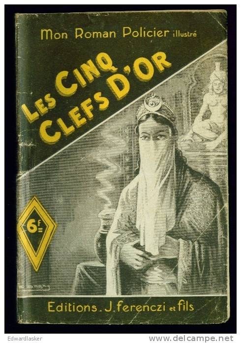 Coll. MON ROMAN POLICIER N°55 : Les Cinq Clefs D'or //Paul Tossel - Ferenczi - Ferenczi