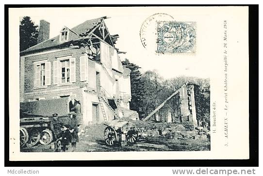 80 ACHEUX EN AMIENOIS / Le Petit Château Torpillé Le 26 Mars 1918 / - Acheux En Amienois