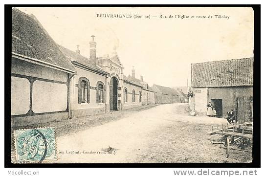 80 BEUVRAIGNES / Rue De L'Eglise Et Route De Tilloloy / - Beuvraignes