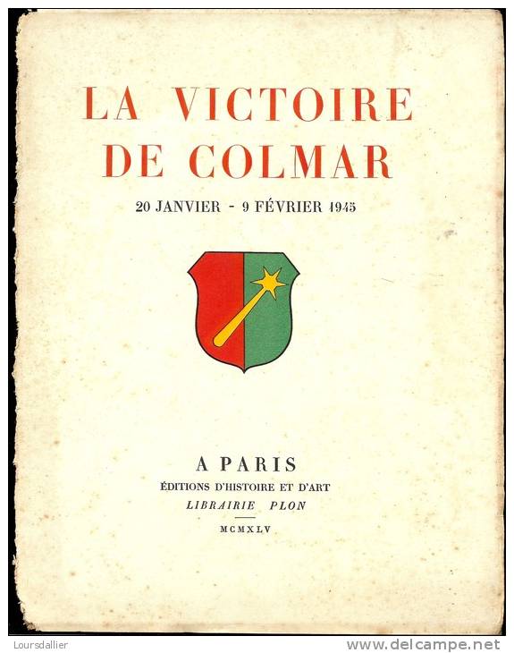 LA VICTOIRE DE COLMAR 20 01 1945 - 9 02 1945 - History