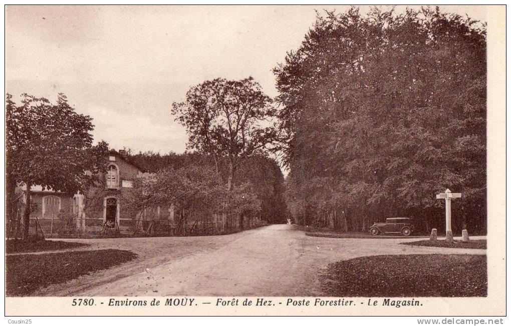 60 Environs De MOUY - Forêt De HEZ - Poste Forestier - Le Magasin - Mouy