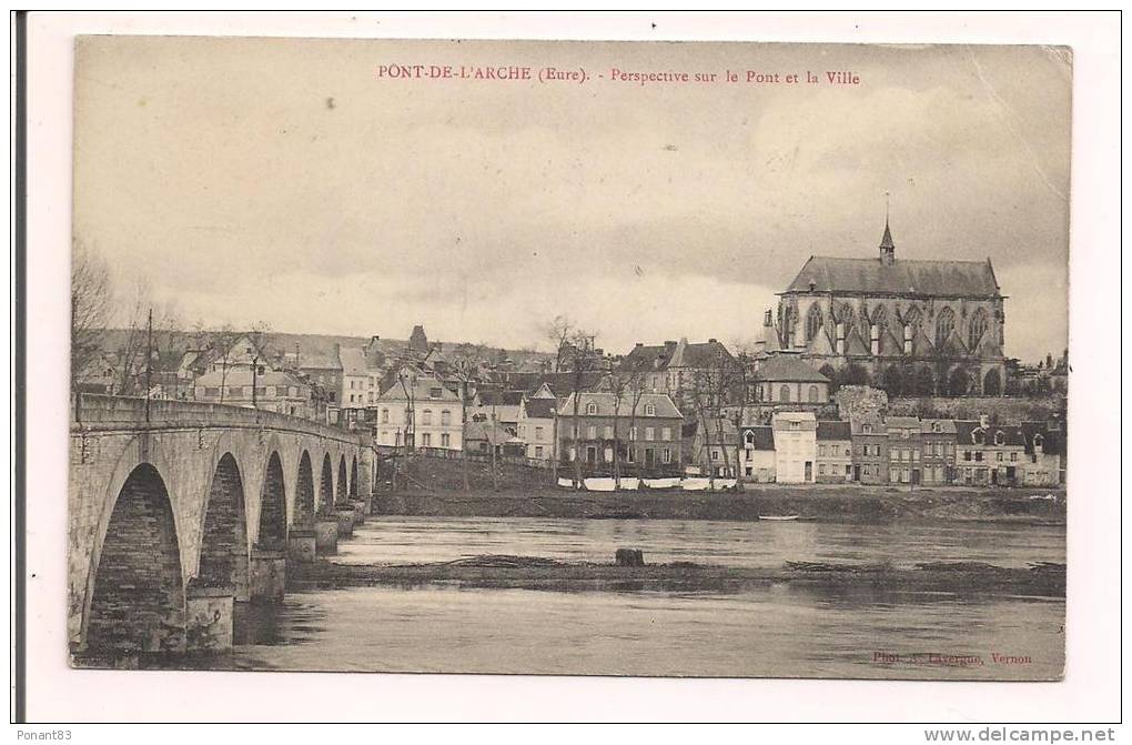 27 - PONT De L´ARCHE : Perspective Sur Le Pont Et La Ville - 1909 - Photo A.Lavergne, Vernon - - Pont-de-l'Arche