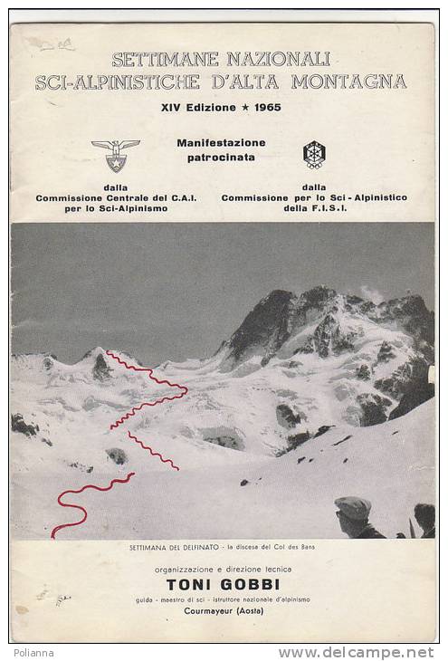 C0854 - Programma Settimane Naz.SCI ALPINISTICHE D'ALTA MONTAGNA VG 1965/ALPINISMO - Deportes