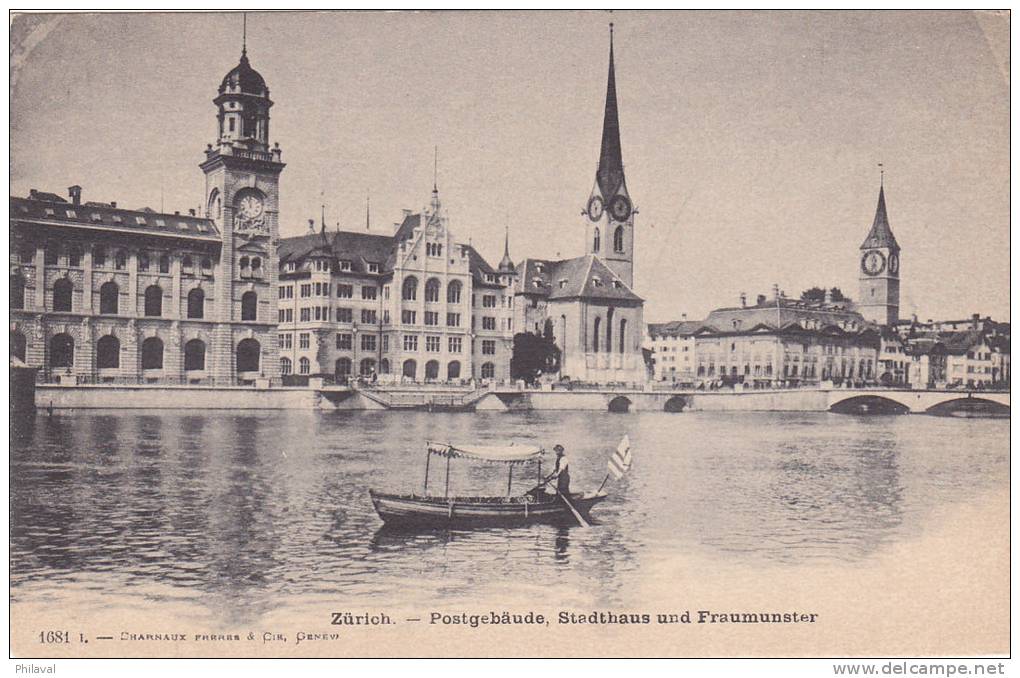 Zürich : Postgebäude, Stadthaus Und Fraumuster - Une Barque Vers 1905 - Uster