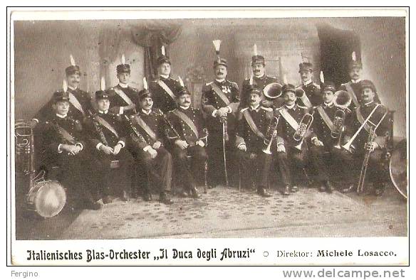 74/FP/12 - EXTRA - BANDA MUSICALE - Italienisches Blas-Orchester "il Duca Degli Abruzzi" Direktor Michele Losacco - Musique