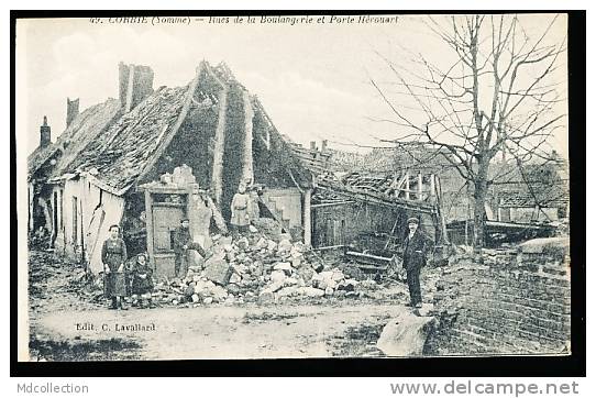 80 CORBIE / Rues De La Boulangerie Et Porte Hérouart Après Le Bombardement / - Corbie