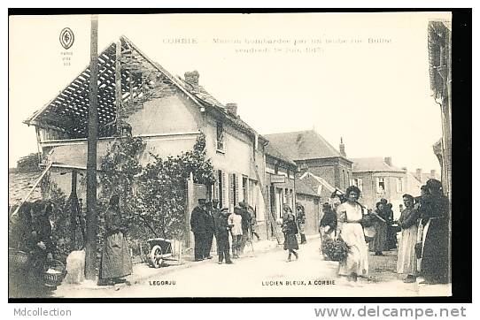 80 CORBIE / Maison Bombardée Rue Bullot / - Corbie