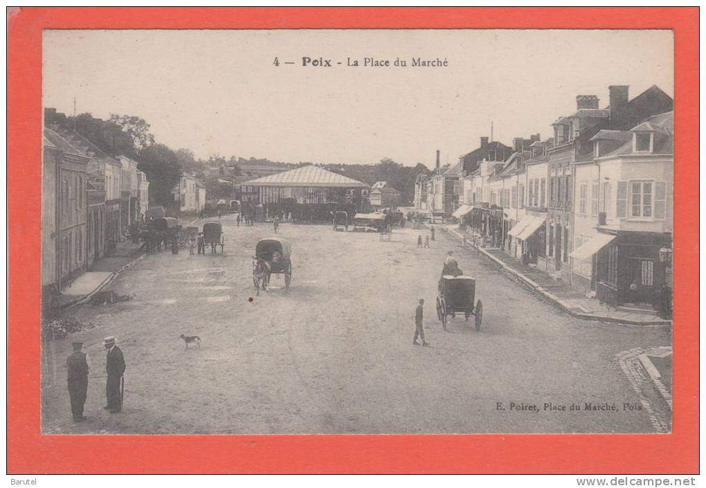 POIX --> La Place Du Marché - Poix-de-Picardie